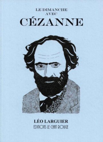 Le Dimanche avec Cézanne